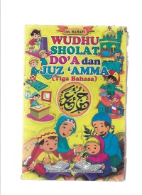 Image of WUDHU SHOLAT DO'A DAN JUZ 'AMMA (Tiga Bahasa)