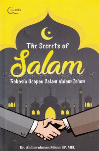 Image of The secrets of salam : rahasia ucapan salam dalam Islam