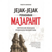 Image of Jejak-jejak peradaban majapahit imperium raksasa penguasa nusantara
