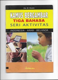 Image of Kamus Bergambar Tiga Bahasa Indonesia-Arab-Belanda