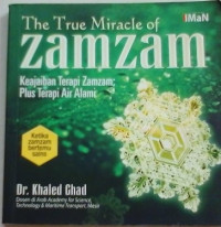 Image of The True Miracle of Zam Zam (keajaiban terapi zam zam, plus terapiair alami)