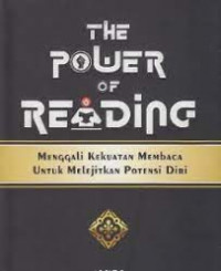 Image of The power of reading: menggali kekuatan membaca untuk melejitkan potensi diri