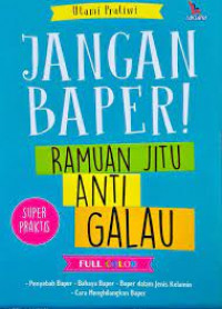 Image of Jangan baper!: ramuan jitu anti galau