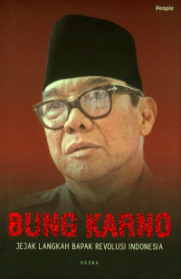 Image of Bung karno jejak langkah bapak revolusi indonesia