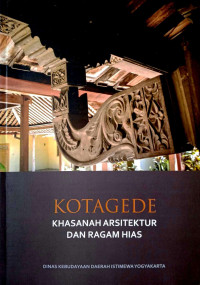 Image of Kotagede : khasanah arsitektur dan ragam hias