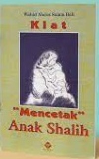 Image of Kiat Mencetak Anak Shalih