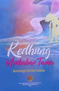 Image of Kedhung ambabar tama antologi cerita cekak