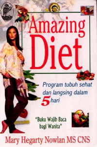 Image of Amazing diet : program tubuh sehat dan langsing dalam 5 hari