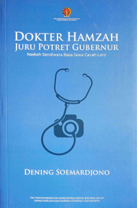 Image of Dokter Hamzah juru potret gubernur : naskah sandiwara Basa Jawa cacah loro dening Soemardjono