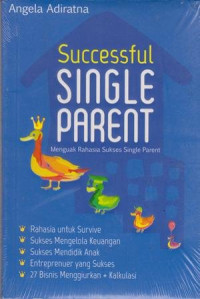 Image of Successful Single Parent : Menguak Rahasia Sukses Single Parent