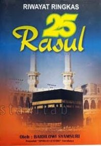 Image of Riwayat ringkas 25 Rasul