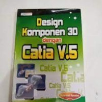 Image of Desain Komponen 3D dengan Catia V.5
