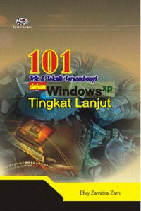 Image of 101 trik dan tehnik tersembunyi dalam windows xp untuk tingkat lanjut