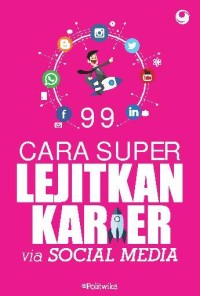 Image of 99 cara super lejitkan karier via social media