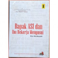 Image of Bapak asi dan ibu bekerja menyusui
