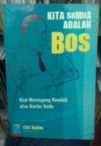 Image of Kita Semua Adalah Bos
