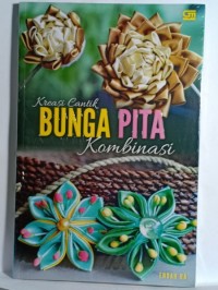 Image of Kreasi Cantik Bunga Pita Kombinasi
