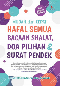 Image of Mudah dan Cepat Hafal Semua Bacaan Salat, Doa Pilihan & Surat Pendek