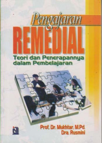 Image of Pengajaran remedial : teori dan penerapannya dalam pembelajaran