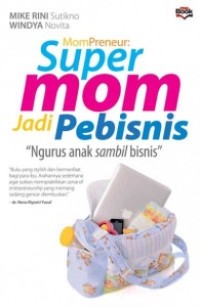 Image of Super Mom Jadi Pembisnis