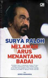 Image of Surya paloh melawan arus menantang badai