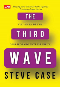 Image of The third wave: visi masa depan dari seorang entrepreneur