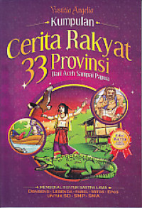 Image of Kumpulan cerita rakyat 33 Provinsi