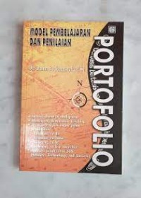 Image of MODEL PEMBELAJARAN DAN PENILAIAN BERBASIS PORTOPOLIO