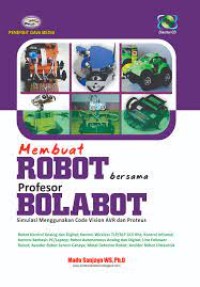 Image of Membuat Robot Bersama Profesor Bolabot