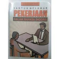 Image of SANTUN MELAMAR PEKERJAAN DALAM BAHASA INGGRIS