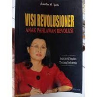 Image of VISI REVOLUSIONER ANAK PAHLAWAN REVOLUSI